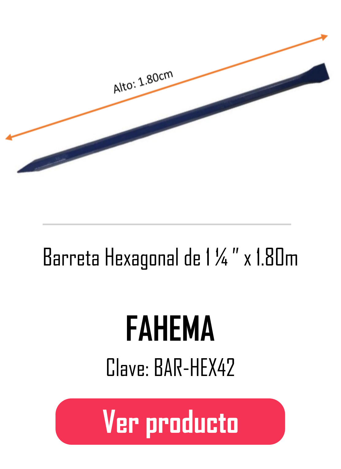 Barreta hexagonal de 1 1/4 pulgada x 1.80m